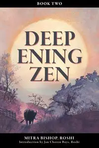 Deepening Zen - Bishop Mitra