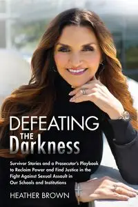 Defeating the Darkness - Heather Brown