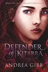 Defender of Kitarra - Andrea Gibb