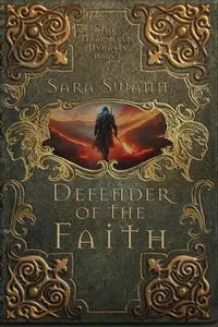 Defender of the Faith - Sara Swann