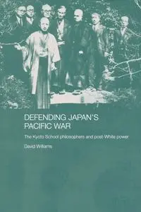 Defending Japan's Pacific War - Williams David