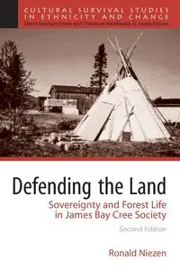 Defending the Land - Ronald Niezen