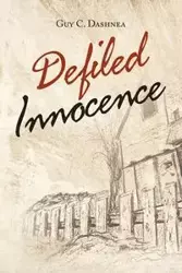 Defiled Innocence - Guy Dashnea C