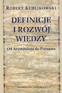 Definicje i rozwój wiedzy / KUL - Robert Kublikowski