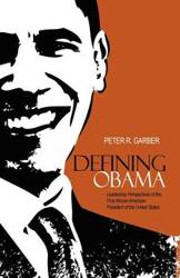 Defining Obama - Garber Peter R.