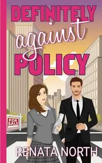 Definitely Against Policy - Renata North