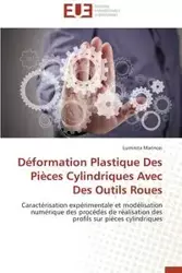 Déformation plastique des pièces cylindriques avec des outils roues - MARINCEI-L