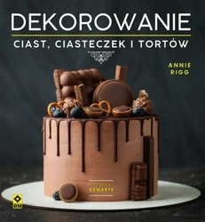 Dekorowanie ciast, ciasteczek i tortów w.4 - Annie Rigg