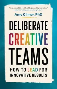 Deliberate Creative Teams - Amy Climer