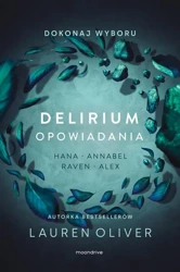 Delirium. Opowiadania w.2 - Lauren Oliver, Monika Bukowska