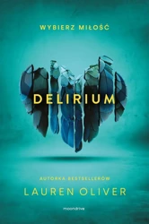 Delirium w.2 - Lauren Oliver, MONIKA BUKOWSKA