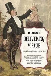 Delivering Virtue - Brian Kindall