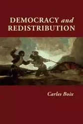 Democracy and Redistribution - Boix Carles