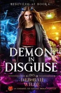 Demon in Disguise - Deborah Wilde