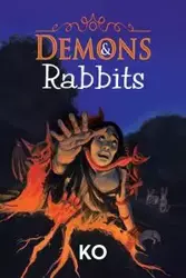 Demons & Rabbits - KO