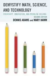 Demystify Math, Science, and Technology - Dennis Adams