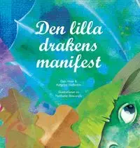 Den lilla drakens manifest (Swedish) - Heer Dr. Dain