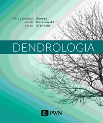 Dendrologia (wyd. 2021) - Opracowanie zbiorowe