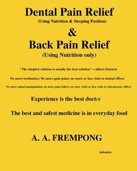 Dental Pain Relief & Back Pain Relief - Frempong A. A.