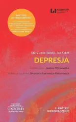 Depresja. Krótkie Wprowadzenie 24 - Jan Scott, Mary Jane Tacchi