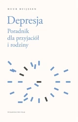 Depresja. Poradnik dla przyjaciół i rodziny - Huub Buijssen, Paweł Kaźmierczak