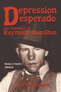 Depression Desperado - Sid Underwood