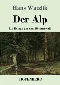 Der Alp - Hans Watzlik