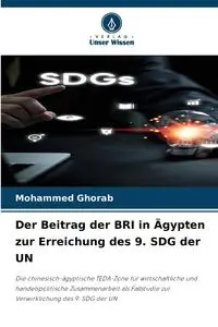 Der Beitrag der BRI in Ägypten zur Erreichung des 9. SDG der UN - Mohammed Ghorab