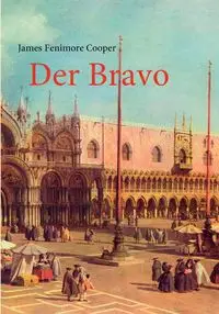 Der Bravo - James Cooper Fenimore