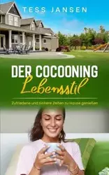 Der Cocooning Lebensstil - Tess Jansen