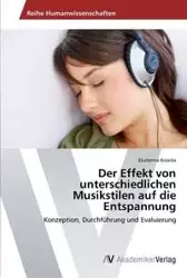 Der Effekt von unterschiedlichen Musikstilen auf die Entspannung - Kouida Ekaterina