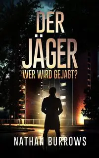 Der Jäger - Nathan Burrows