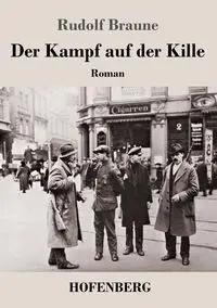 Der Kampf auf der Kille - Rudolf Braune