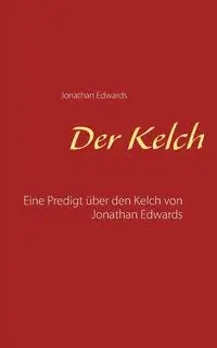 Der Kelch - Jonathan Edwards