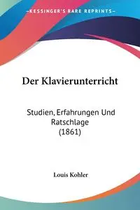 Der Klavierunterricht - Louis Kohler