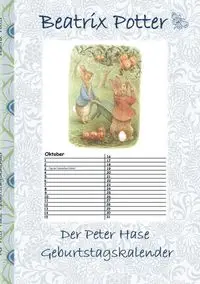 Der Peter Hase Geburtstagskalender - Potter Beatrix