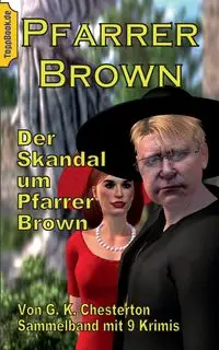 Der Skandal um Pfarrer Brown - Chesterton G. K.