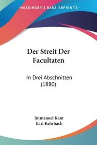 Der Streit Der Facultaten - Kant Immanuel