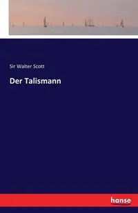 Der Talismann - Scott Walter Sir