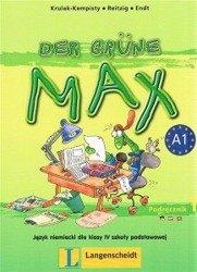 Der grüne Max 1. Podręcznik - Elżbieta Krulak-Kempisty, Lidia Reitzig, Ernst Endt