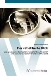 Der reflektierte Blick - Monique Kleinschmidt