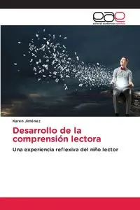 Desarrollo de la comprensión lectora - Karen Jiménez