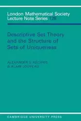 Descriptive Set Theory and the Structure of Sets of Uniqueness - Kechris A. S.