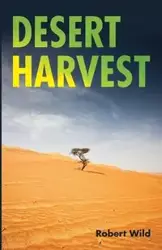 Desert Harvest - Robert Wild