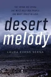 Desert Melody - Laura Serna Evans