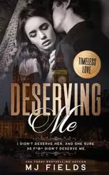 Deserving Me - Field MJ