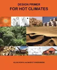 Design Primer for Hot Climates - Allan Konya