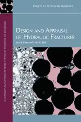 Design and Appraisal of Hydraulic Fractures - Jack Jones R