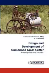 Design and Development of Unmanned Grass Cutter - Subramonian P.Eng Ir. Sivarao