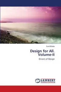 Design for All. Volume-II - Bhatia Sunil